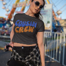 Search for cousin squad tshirts Matching family