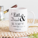 Search for 40th mugs Fun