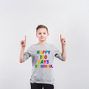 Search for happy school days tshirts 100 days smarter