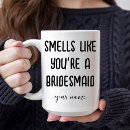 Search for bridesmaid proposal mugs Funny