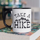 Search for take a hike mugs Hiker