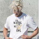Search for funny owl sayings tshirts Quote