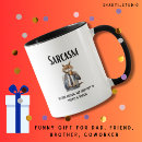 Search for sassy cat mugs Sarcasm