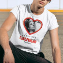 Search for i love my boyfriend tshirts Picture