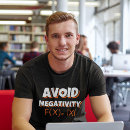 Search for negativity tshirts Positivity