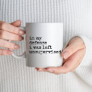 Search for mom humor mugs Sarcastic