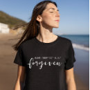Search for not perfect just forgiven tshirts Jesus