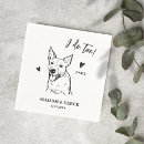 Search for pet cocktail wedding napkins I do too