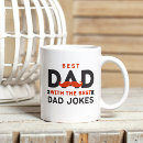 Search for dad jokes mugs Best dad ever