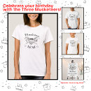 Search for three musketeers tshirts Alexandre dumas