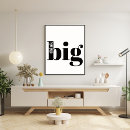Search for think big posters Inspirational quote