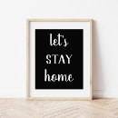 Search for lets stay home posters Modern