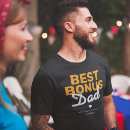Search for bonus dad tshirts Stepdad