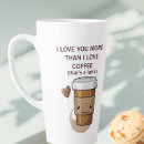Search for i love you a latte mugs Humour