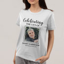 Search for celebration of life tshirts Funeral