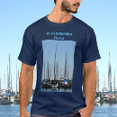 Search for boat marina tshirts Sailing