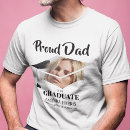 Search for proud dad of graduate tshirts Graduation