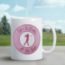Search for funny golf sayings mugs For her