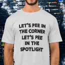 Search for pee tshirts Quote