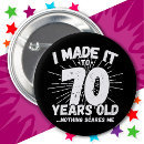 Search for funny 70th birthday badges Humour