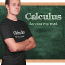 Search for calculus calculus tshirts Humour