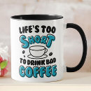Search for life is too short mugs Typography