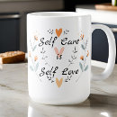Search for self care mugs Motivational quote