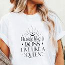 Search for hustle quotes tshirts For her