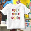 Search for back to school toddler tshirts Kindergarten