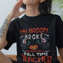 Search for my broom broke tshirts Funny