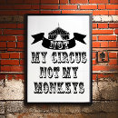 Search for monkey posters Not my circus