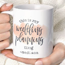 Search for my wedding planning mugs Bride to be