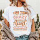 Search for crazy woman tshirts Aunt