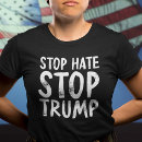 Search for stop trump tshirts Politics