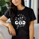 Search for gods got this tshirts Faith