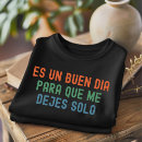 Search for funny spanish tshirts Humour