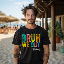 Search for schools out for summer tshirts End of school year