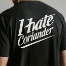 Search for coriander tshirts Funny