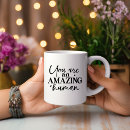 Search for you are amazing mugs Motivational