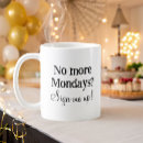 Search for funny monday quotes mugs Humour