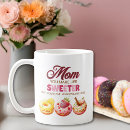 Search for sweetest day mugs Mum