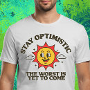 Search for optimistic quotes tshirts Vintage