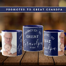 Search for promoted to great grandpa mugs Great grandfather