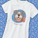 Search for pit bull tshirts Bully breed