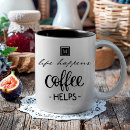 Search for happens mugs Inspirational