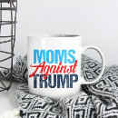 Search for against trump mugs Political