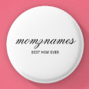 Search for best mom ever badges Mother