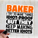Search for funny baker stickers Bakery