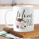 Search for mom fuel mugs Elegant