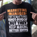 Search for funny management quotes tshirts Marketing